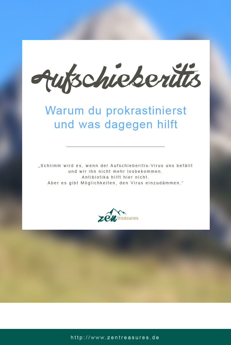 Aufschieberitis - Warum du prokrastinierst und was dagegen hilft.