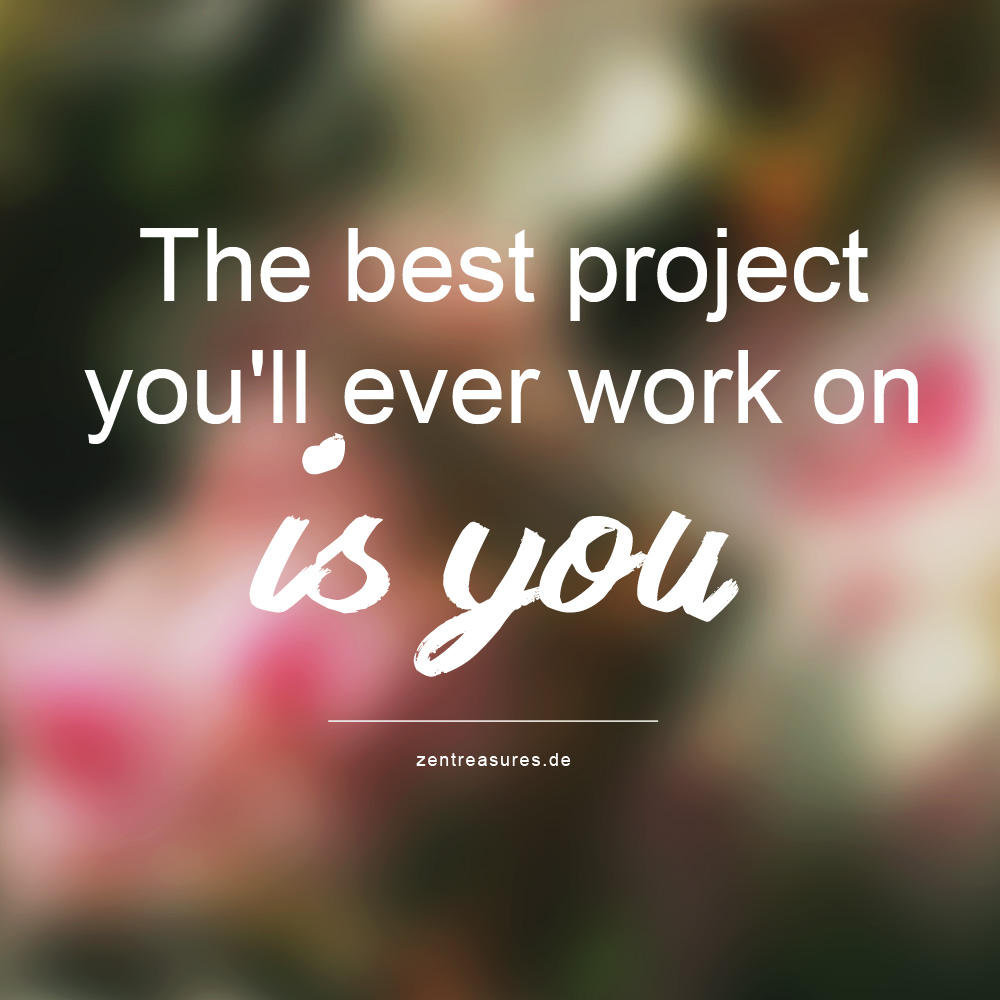The best project you'll ever work on is you