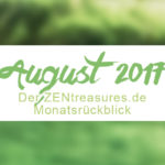 Monthly Recap August 2017